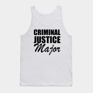 Criminal Justice Major Tank Top